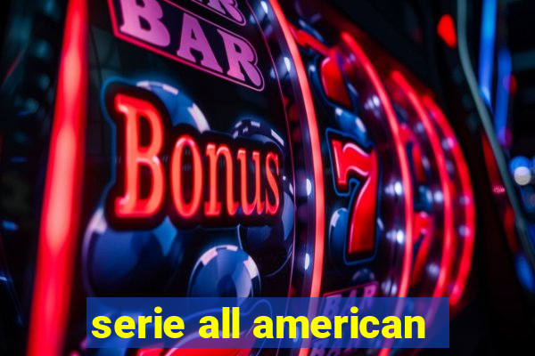 serie all american